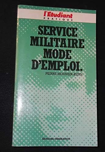 Service militaire, mode d'emploi (Etudiant Pratiq) Books