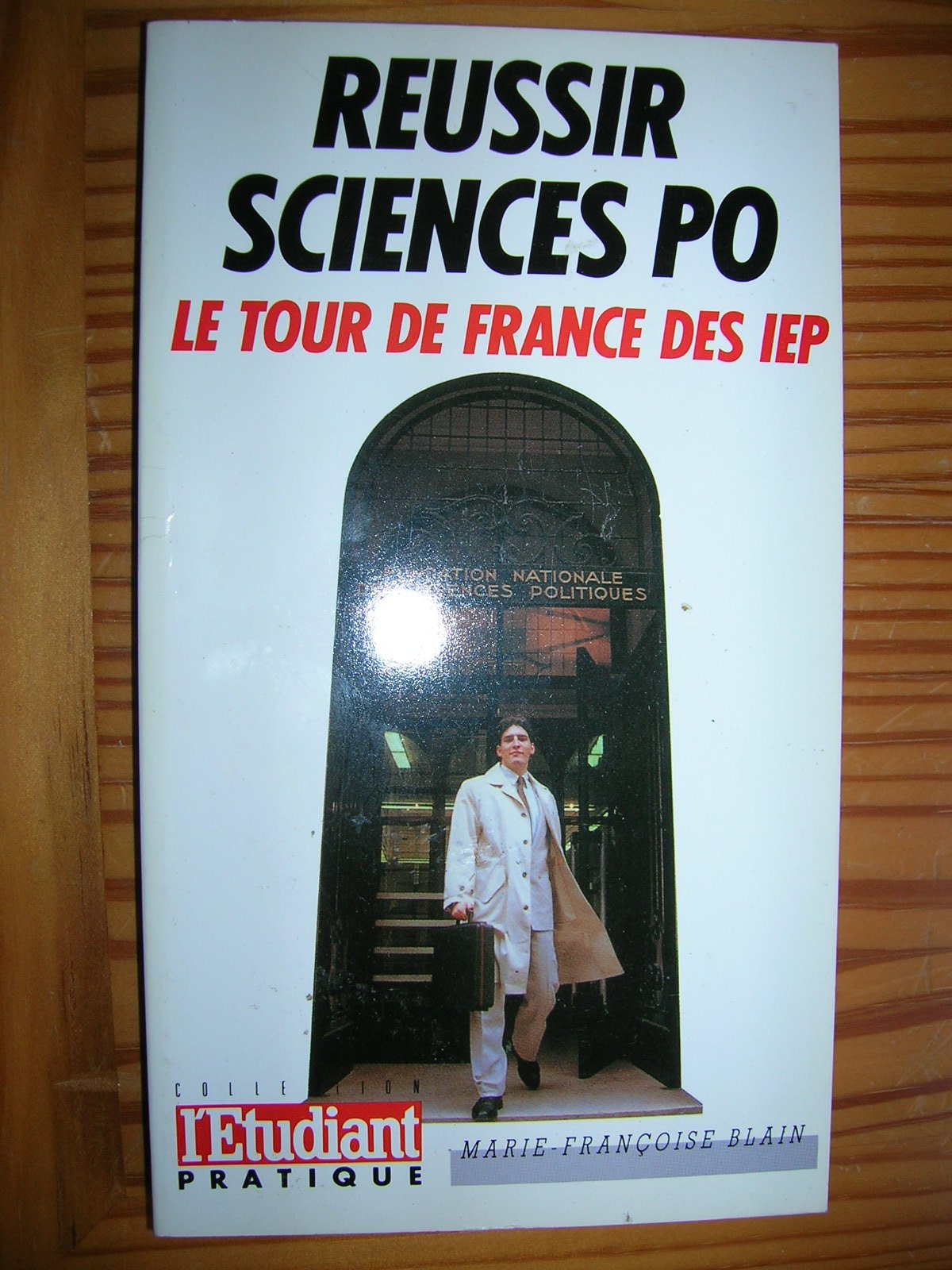 Réussir sciences po : le tour de France des iep book