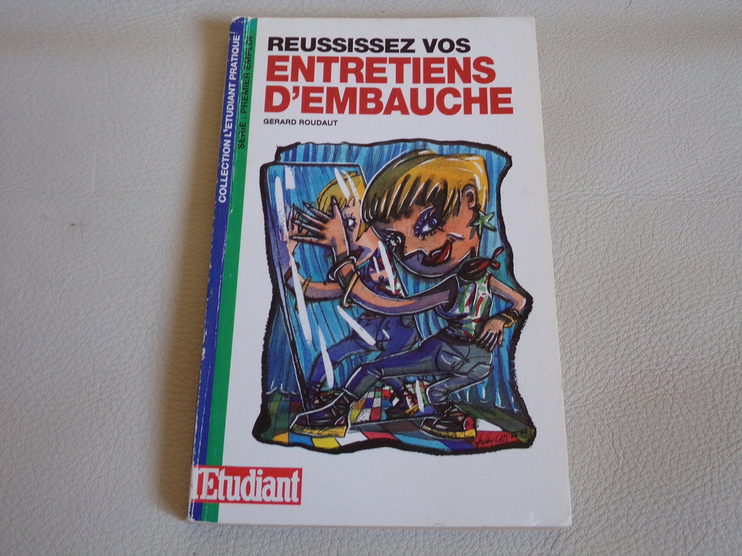 Réussissez vos entretiens d'embauche book