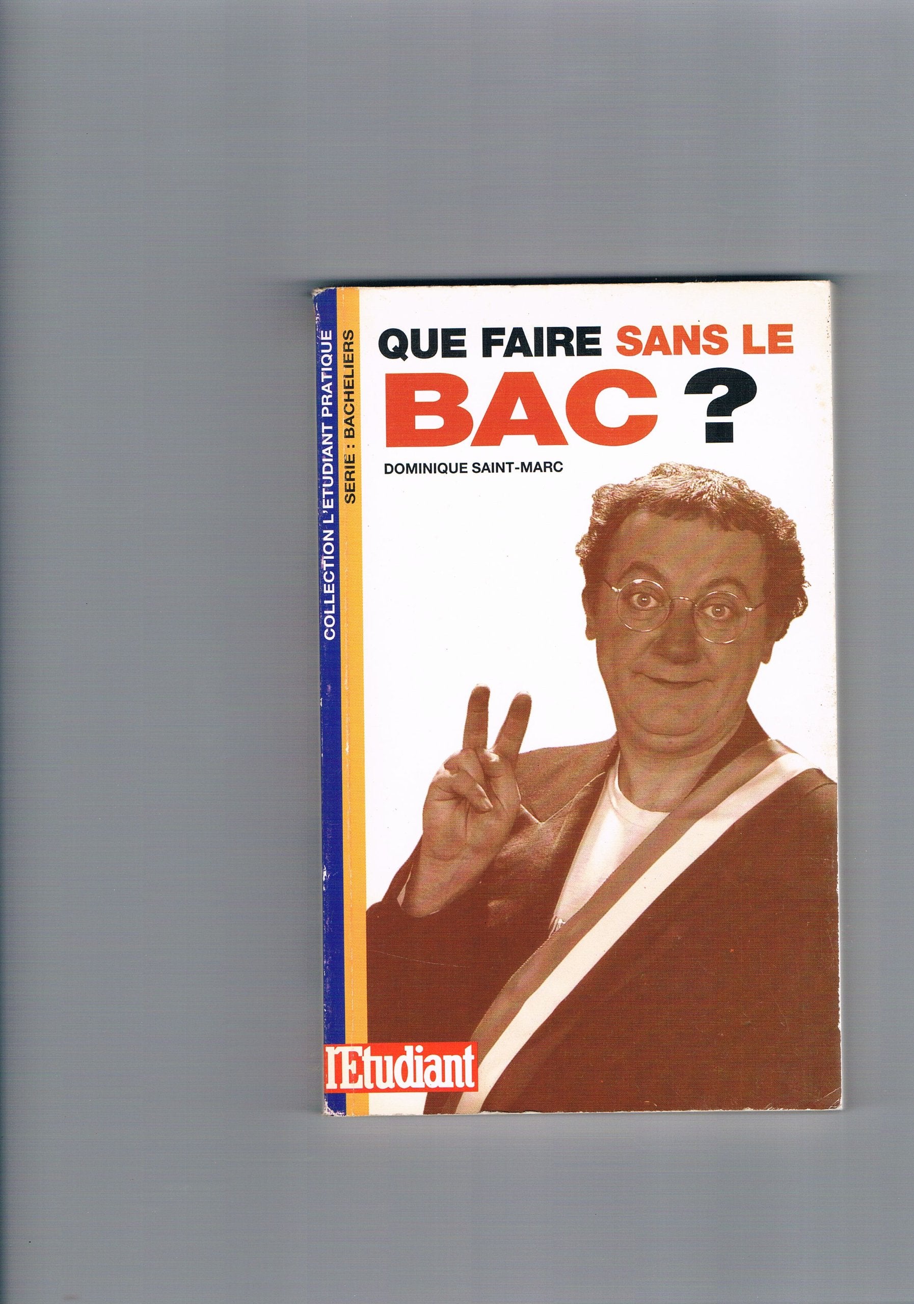 Que faire sans le bac ? Books
