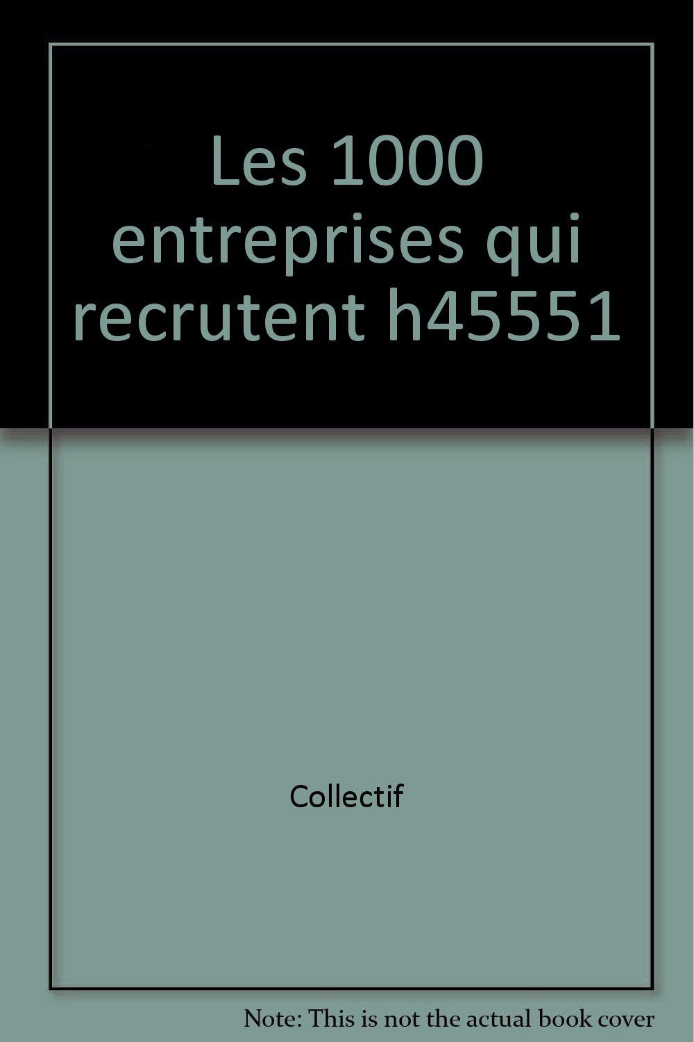 Les 1000 entreprises qui recrutent book