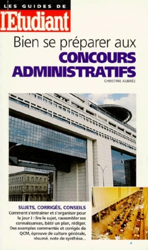 Bien se préparer aux concours administratifs book