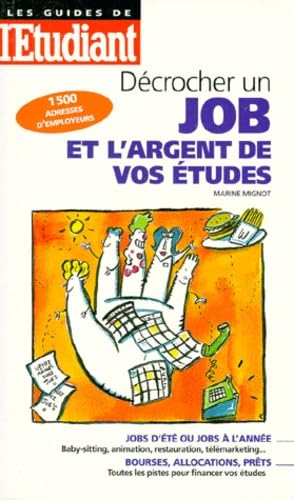 Décrocher un job et l'argent de vos études book