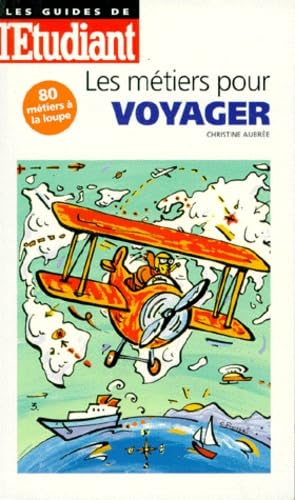 Les métiers pour voyager, édition 98 book