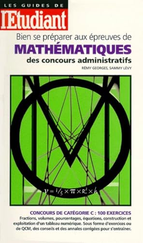 Bien se préparer aux épreuves de mathématiques des concours administratifs book