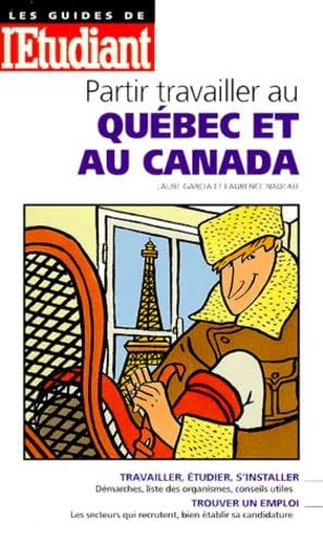 Partir travailler au Québec et au Canada Books