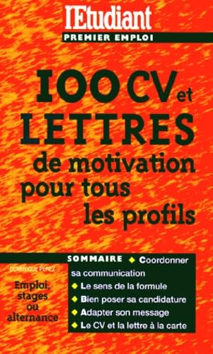 100 CV et lettres de motivation pour tous les profils book