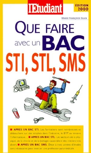 Que faire avec un bac STI, STL, SMS ? book