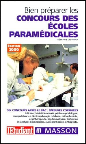 Bien préparer les concours des écoles paramédicales, édition 2000 book