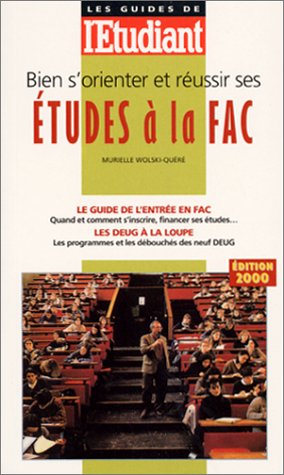 Bien s'orienter et réussir ses études à la fac, édition 2000 book