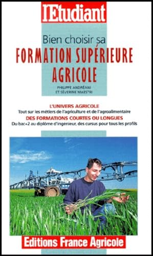 Bien Choisir Sa Formation Superieure Agricole Books