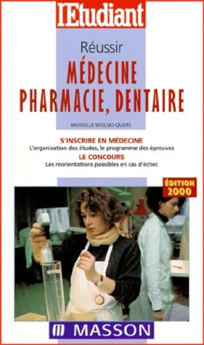 Réussir médecine, pharmacie, dentaire, édition 2000 book
