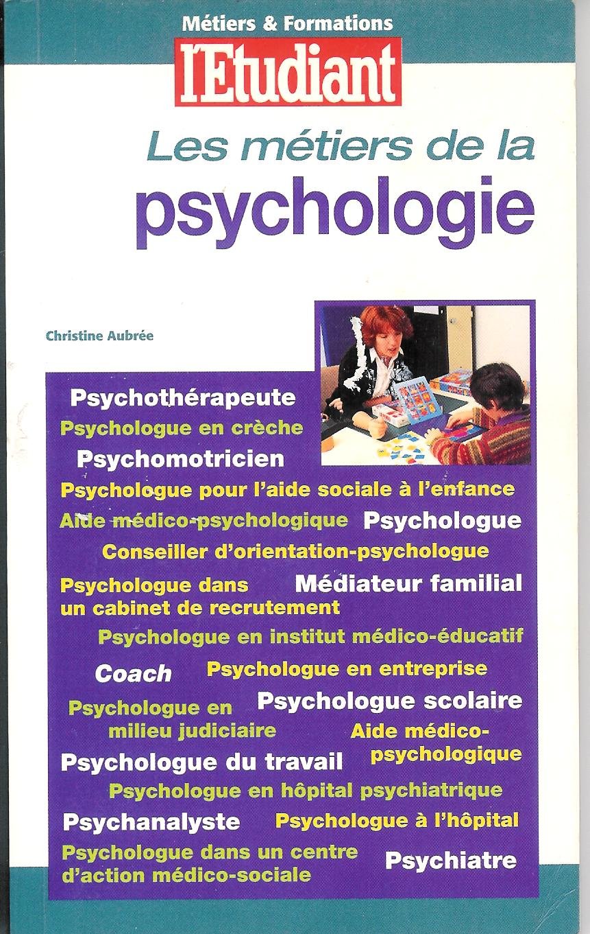 Les métiers de la psychologie, édition 2000 book