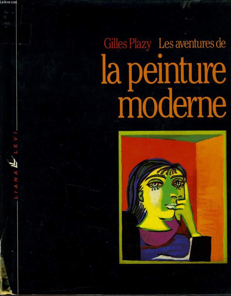 Les aventures de la peinture moderne book