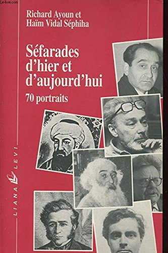 Séfarades d'hier et d'aujourd'hui : 70 portraits book