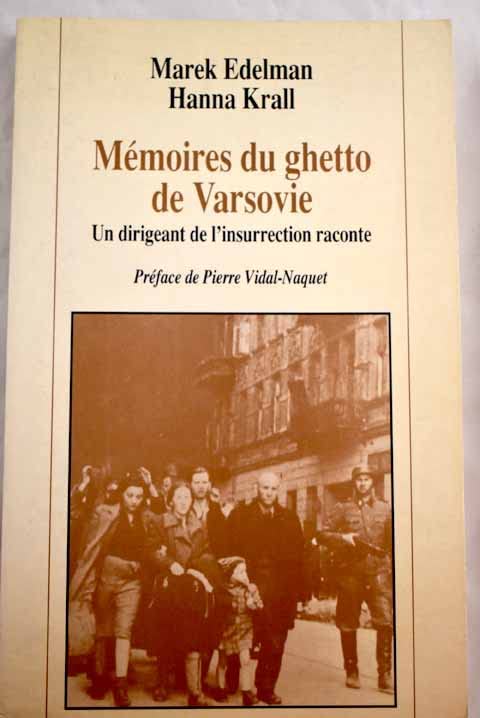 Mémoire du ghetto de Varsovie (0000): Un dirigeant de l'insurrection raconte Books
