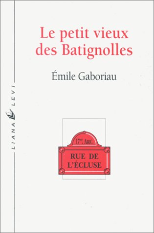 Le petit vieux des Batignolles. Maudite maison Contemporary literature