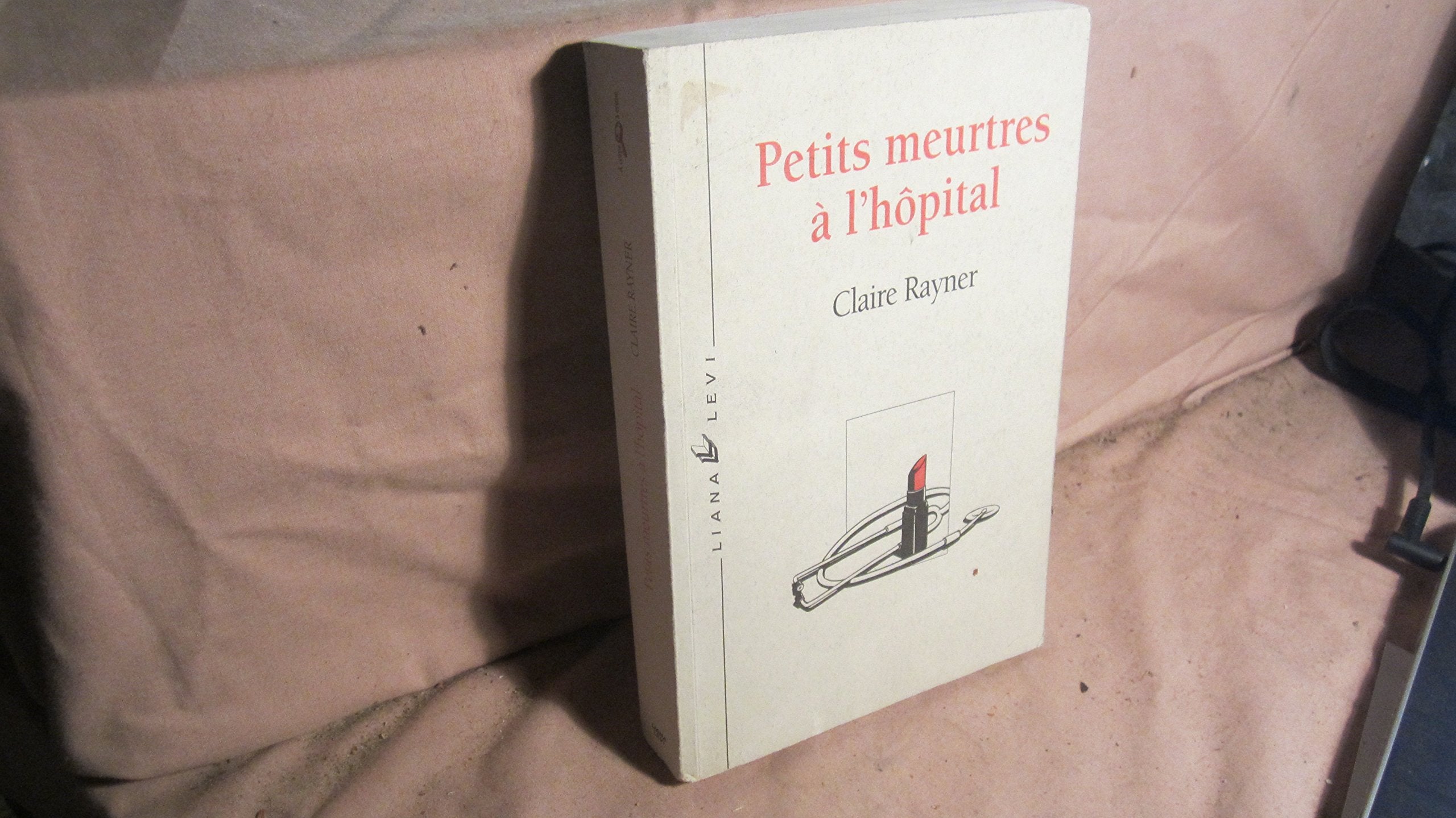Petits meurtres à l'hôpital (0000) Contemporary literature
