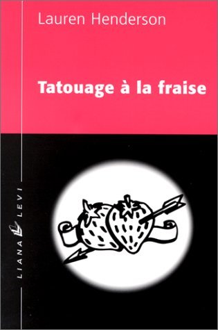 TATOUAGE À LA FRAISE Contemporary literature