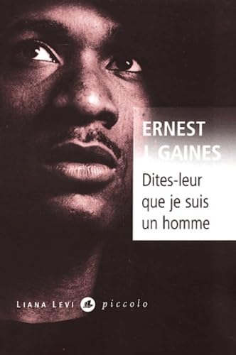 Dites-leur que je suis un homme Contemporary literature