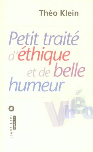 Petit traité d'éthique et de belle humeur book