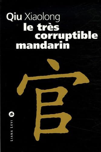 Le très corruptible mandarin Contemporary literature