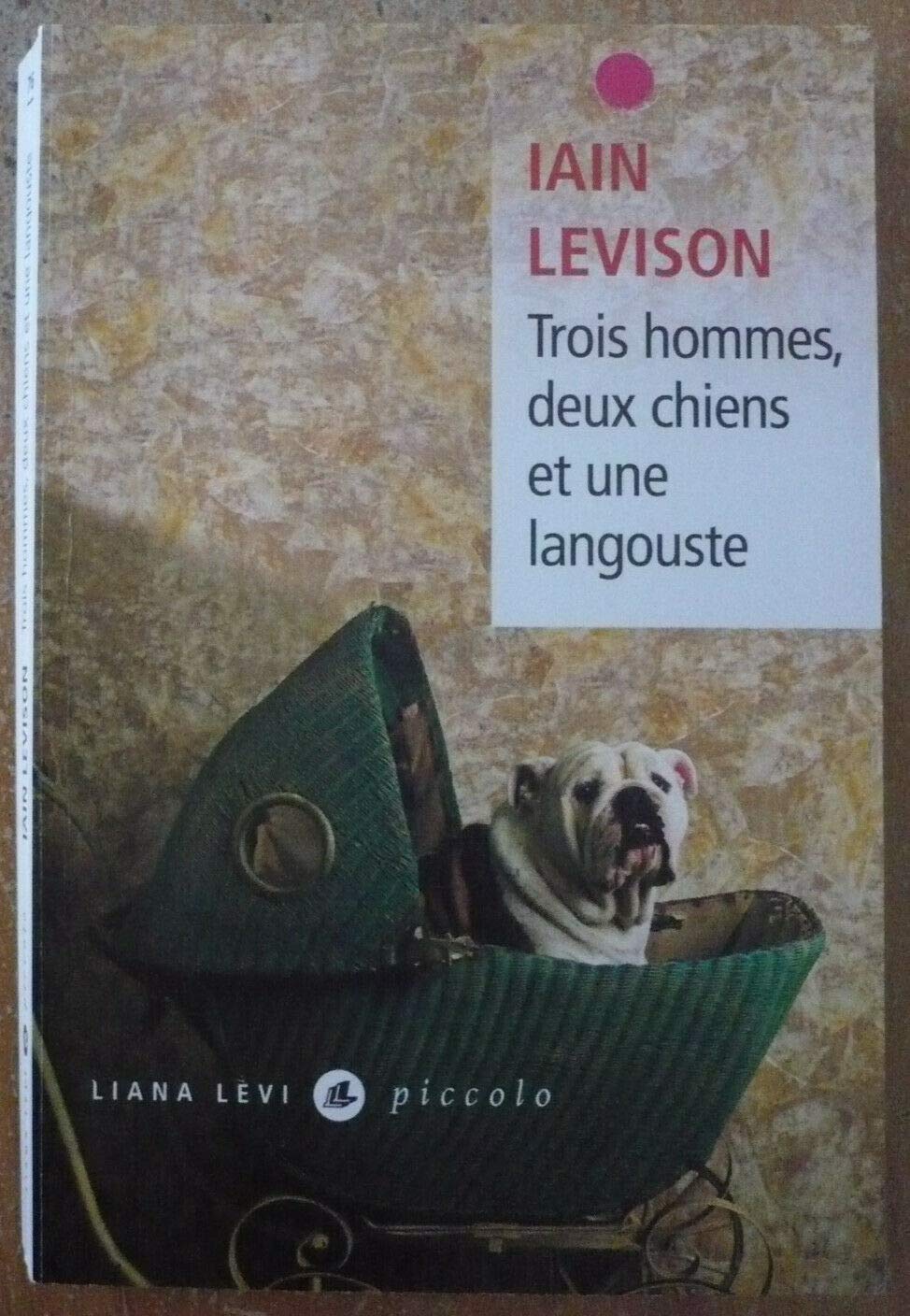 Trois hommes, deux chiens et une langouste book