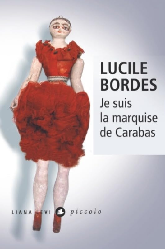 Je suis la marquise de Carabas Contemporary literature