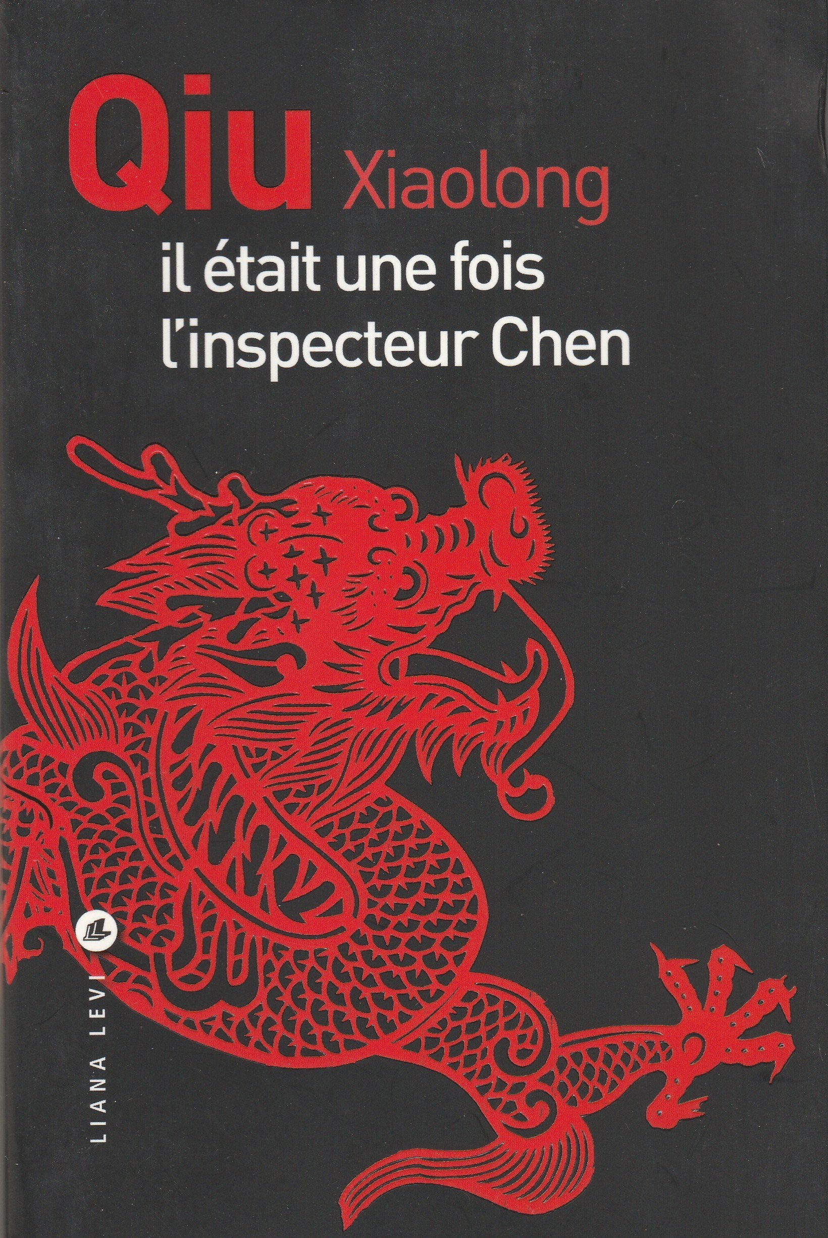 Il était une fois l'inspecteur Chen Contemporary literature