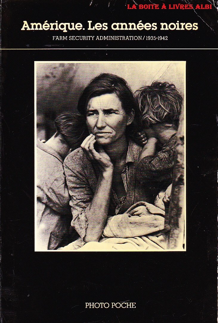 L'Amérique des années noires 1935-1942 : 1935-1942, Farm security administration book