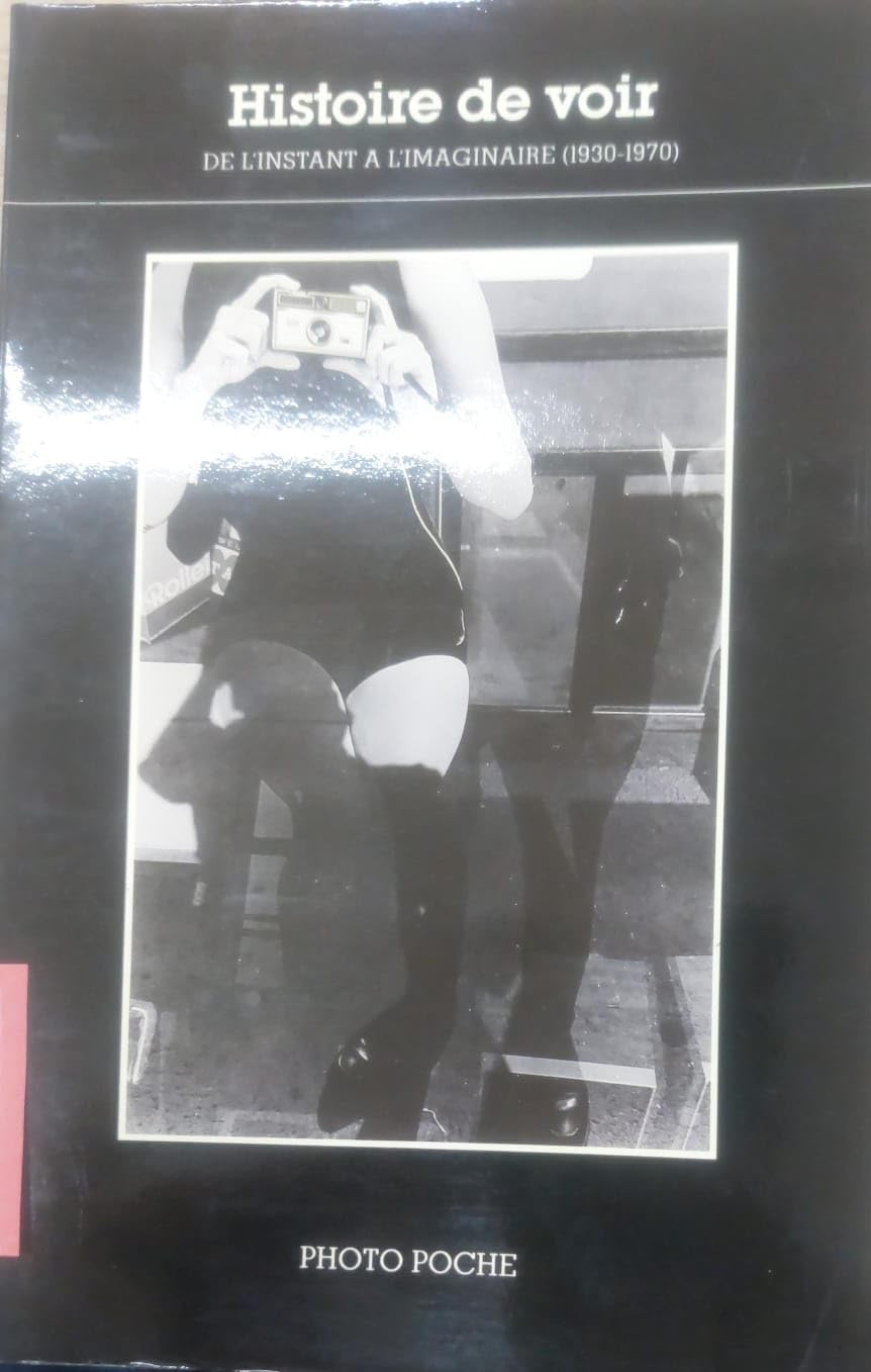 Histoire de voir / une histoire de la photo Books