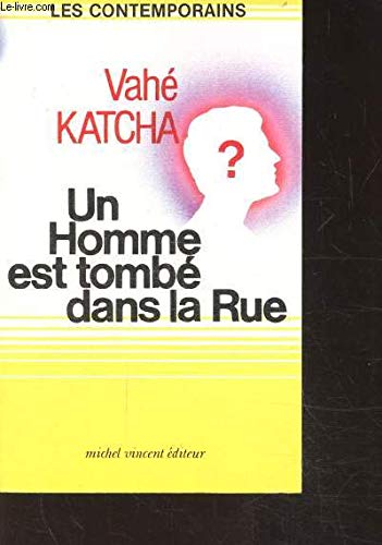 Un Homme est tombé dans la rue (Les Contemporains) Books