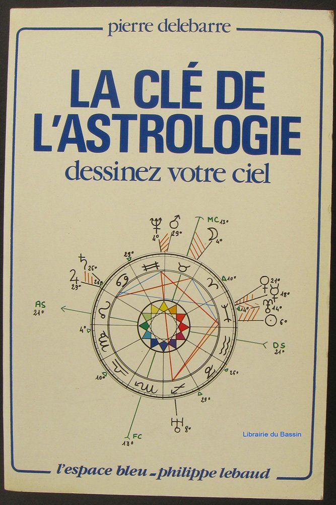 La Clé de l'astrologie : Dessinez votre ciel book