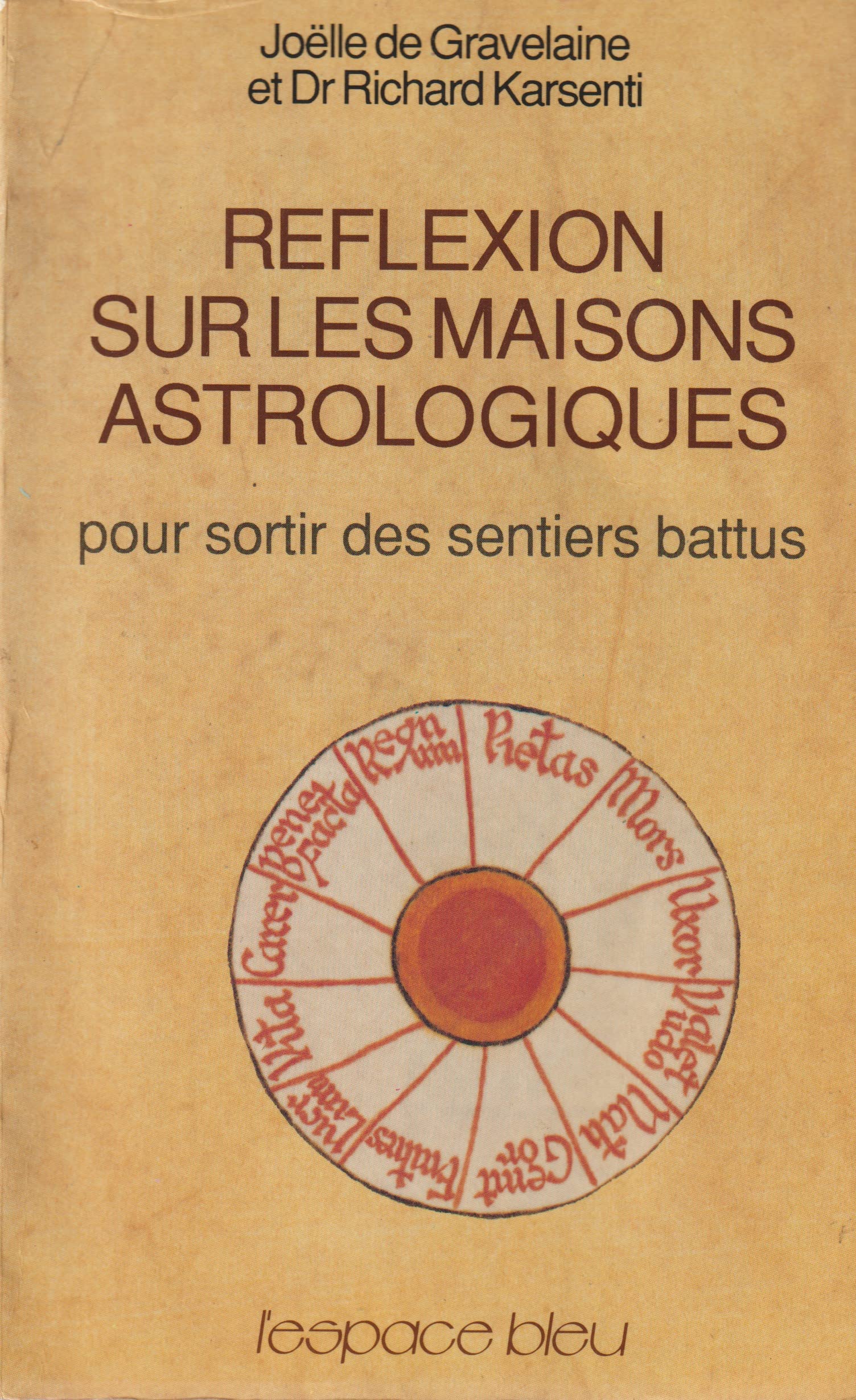 Réflexion sur les maisons astrologiques : pour sortir des sentiers battus book