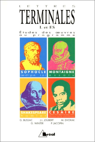 Lettres, terminales l et es : sophocle "oedipe roi", montaigne "essais" (I, 31 et III, 6), shakespea book