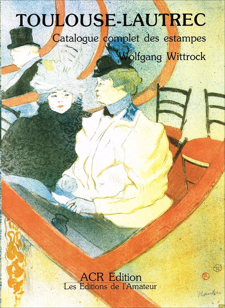 Toulouse lautrec : catalogue complet des estampes (2 volumes) Books