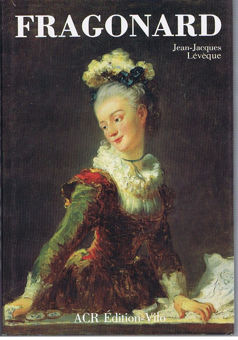 La Vie et l'Oeuvre de J-M Fragonard book