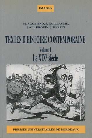 Textes d'histoire contemporaine. Vol. 1. Le XIXe siècle book