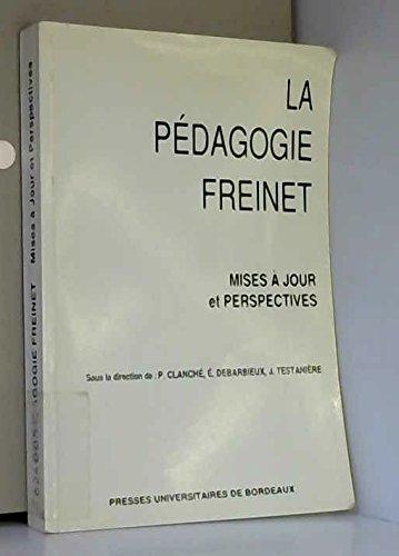 La pédagogie Freinet : mises à jour et perspectives Books