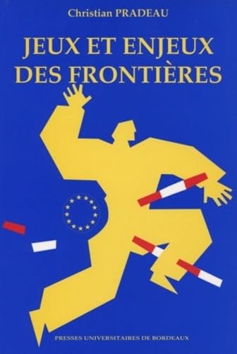 Jeux et enjeux des frontières - essai de géographie générale... Geology & Geography