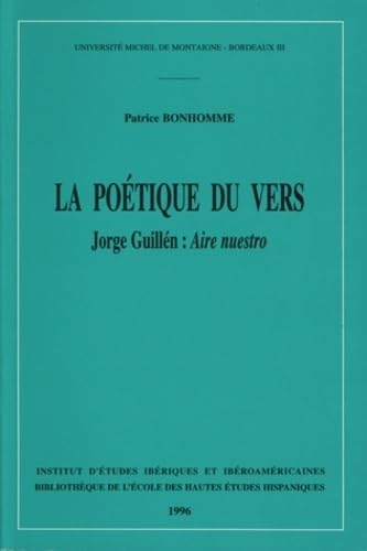 La poétique du vers. Jorge Guillén : Aire nuestro book
