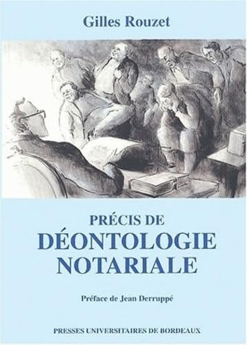 Precis de deontologie notariale 3eme édition book