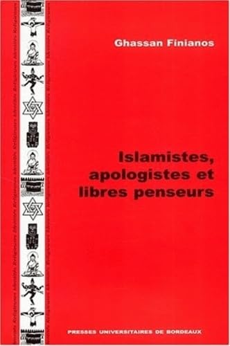 Islamistes, apologistes et libres penseurs book