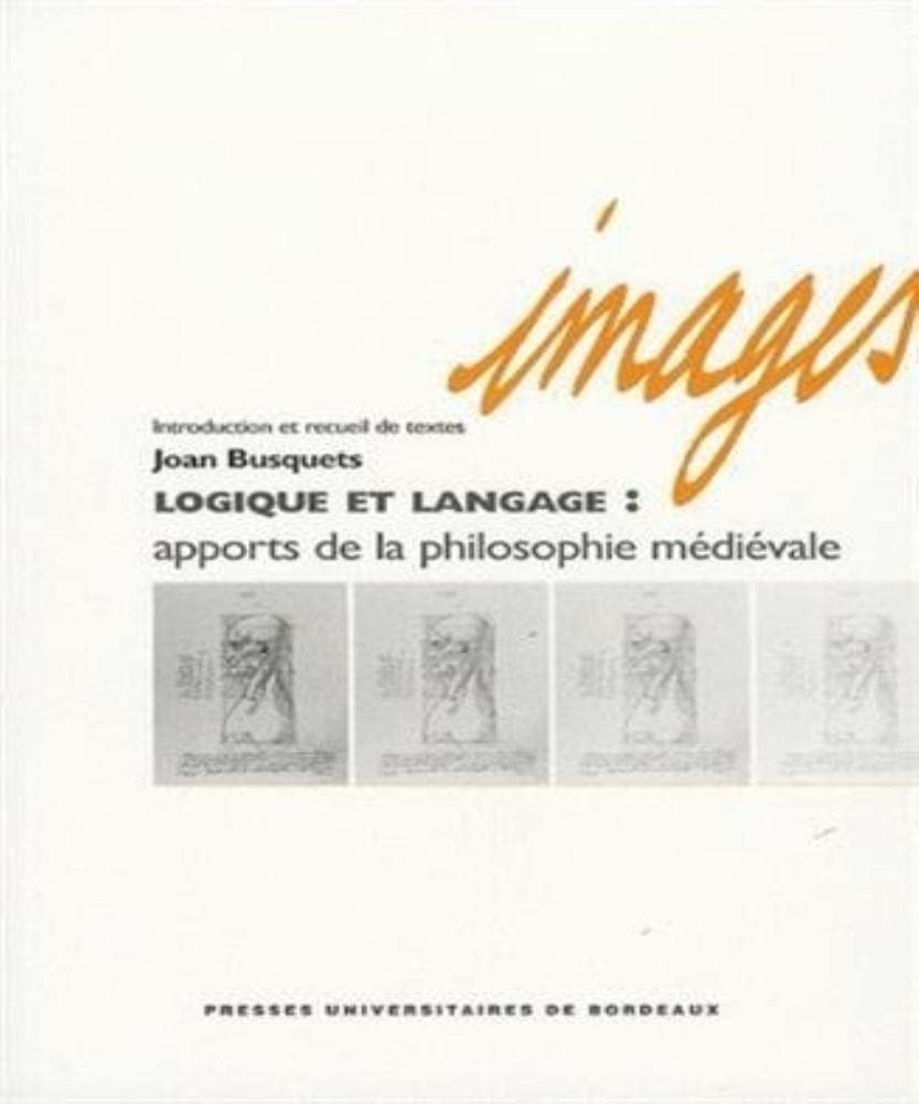Logique et langage : apports de la philosophie médiévale book