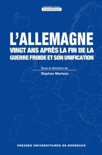 L'Allemagne, vingt ans après la fin de la guerre froide et son unification book