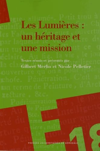 Les Lumières : un héritage et une mission: Hommage Jean Mondot book