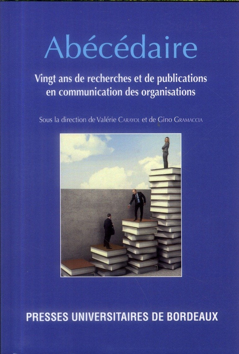 Abécédaire: Vingt ans de recherches et de publications en communication des organisations book