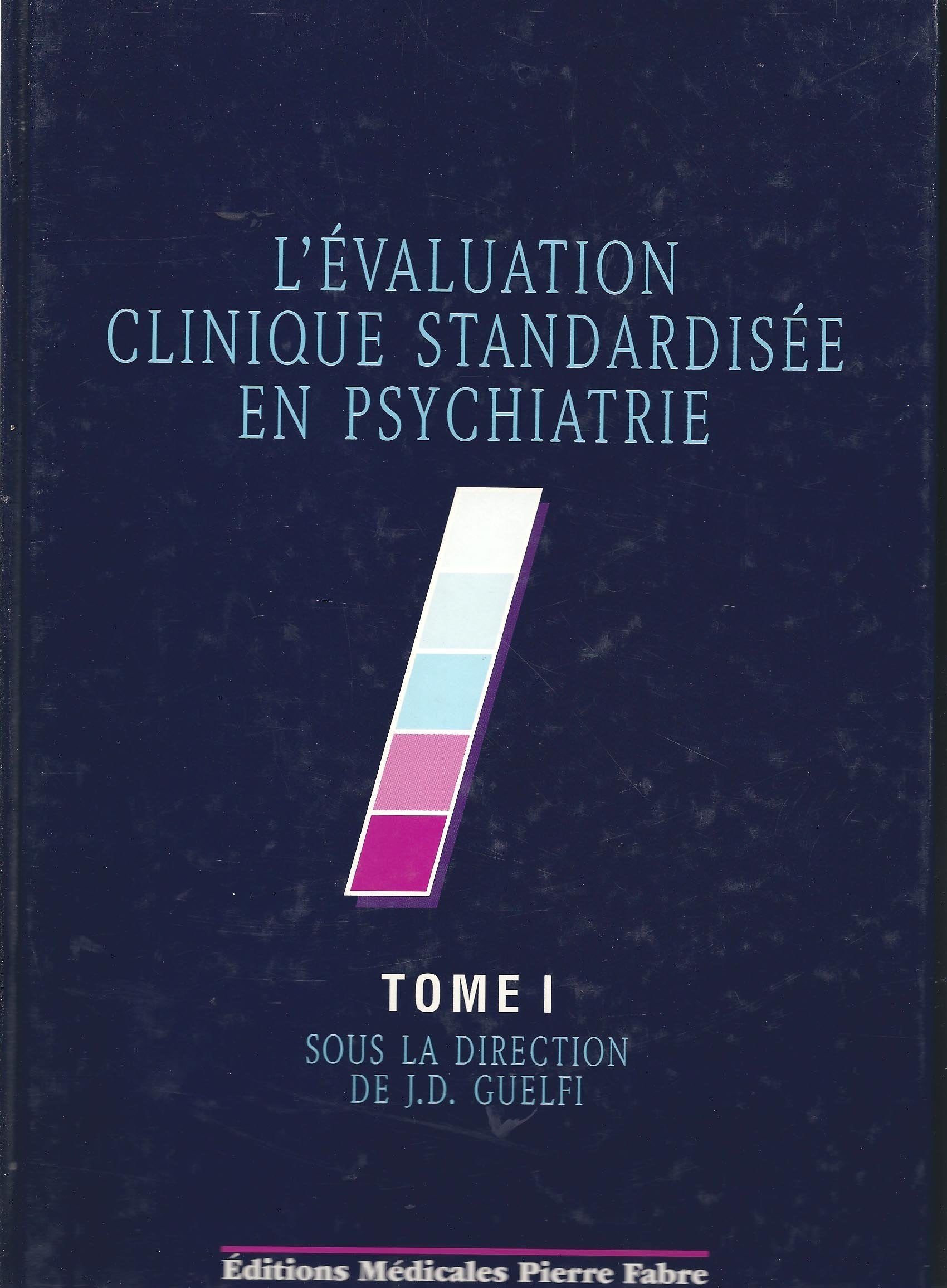 L'évaluation clinique standardisée en psychiatrie book