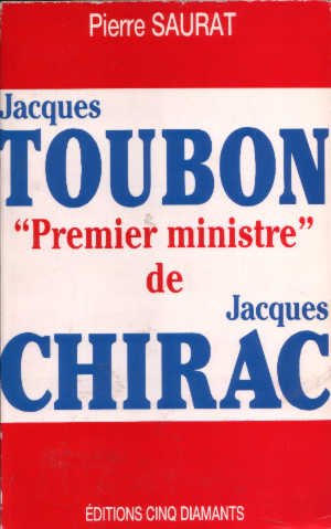 Jacques Toubon "Premier ministre" de Jacques Chirac book