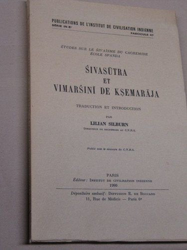 Sivasutra et Vimarsini de Ksemaraja: Etudes sur le sivaïsme du Cachemire, Ecole Spanda book